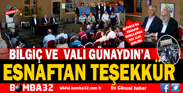 ISPARTA'DA ESNAFI DİNLEDİ 