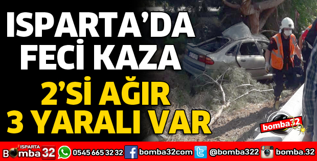 ISPARTA'DA FECİ KAZA 