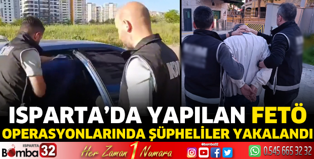 Isparta'da FETÖ Operasyonları