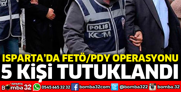 Isparta'da FETÖ operasyonu