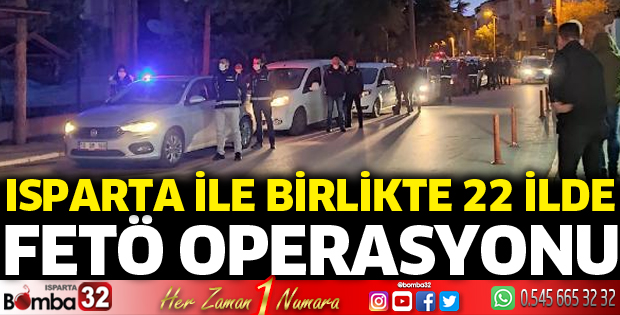 Isparta'da FETÖ operasyonu