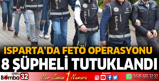 Isparta'da FETÖ operasyonu