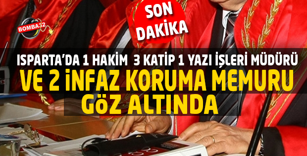 ISPARTA'DA FLAŞ GÖZALTILAR