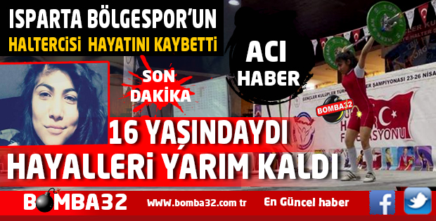 ISPARTA'DA FORMA GİYMİŞTİ ACI HABERİ GELDİ  