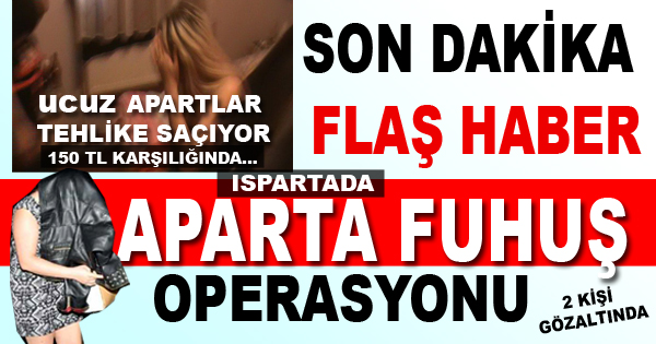 Isparta'da Fuhuş Operasyonu