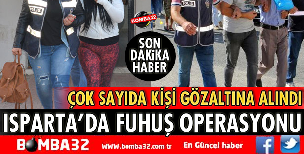 ISPARTA'DA FUHUŞ OPERASYONU