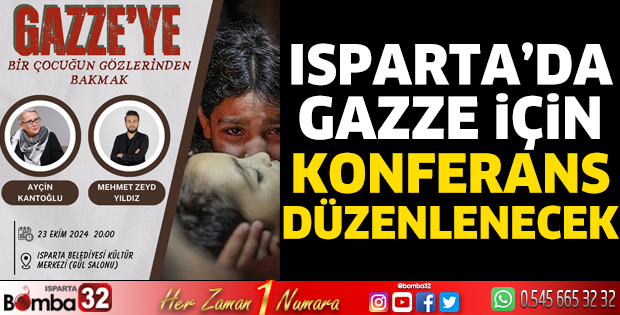 Isparta'da Gazze için konferans düzenlenecek