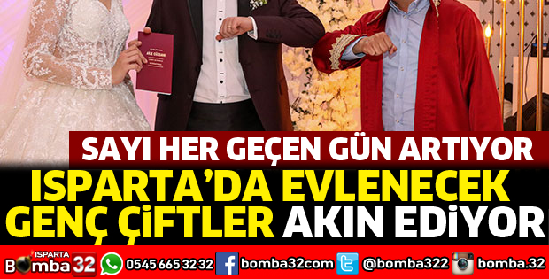 Isparta'da genç çiftler evlenmek için akın ediyor