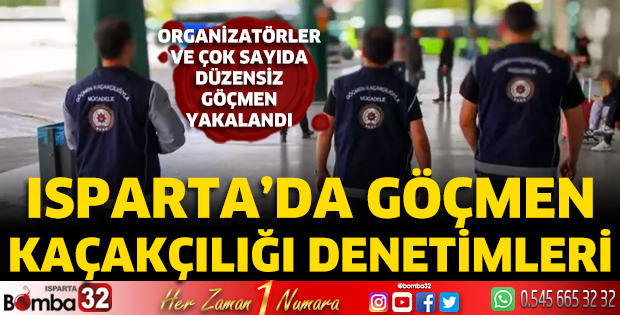 Isparta'da göçmen kaçakçılığı denetimleri