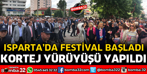 ISPARTA'DA GÜL FESTİVALİ BAŞLADI