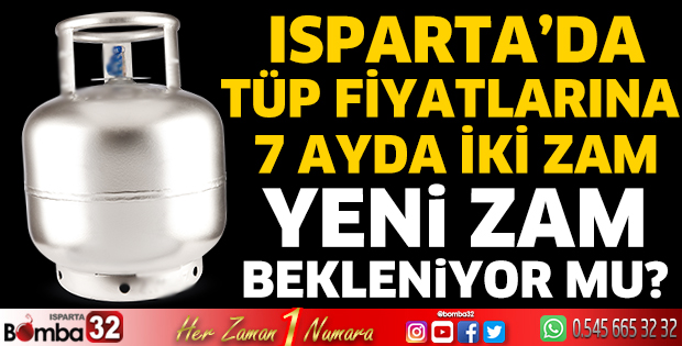 Isparta'da güncel tüp fiyatları