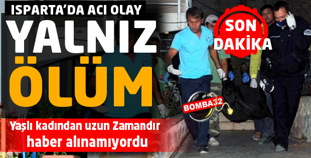 ISPARTA'DA GÜNÜN EN ACI HABERİ 