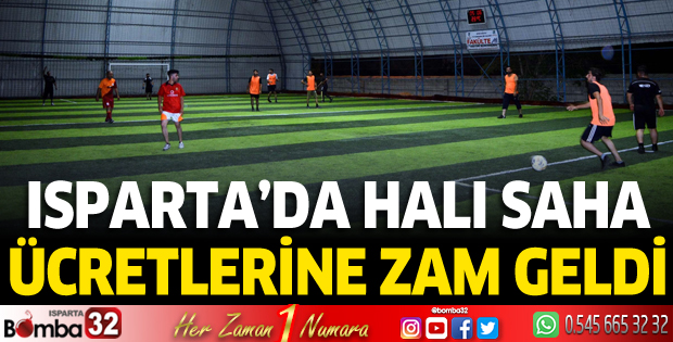 Isparta'da halı saha ücretlerine zam geldi