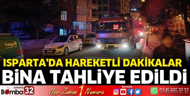 Isparta'da hareketli dakikalar yaşandı