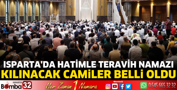 Isparta'da hatimle teravih namazı kılınacak camiler belli oldu