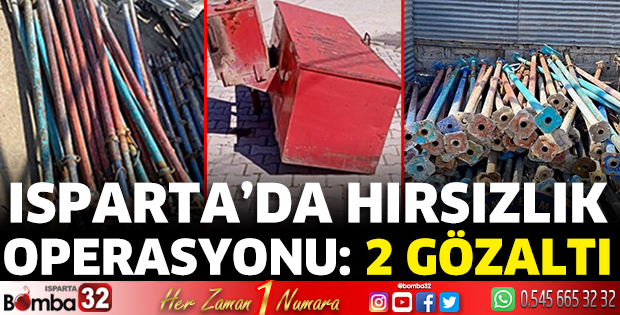 Isparta'da hırsızlık operasyonu: 2 gözaltı
