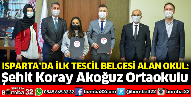 ISPARTA'DA İLK TESCİL BELGESİ ALAN OKUL