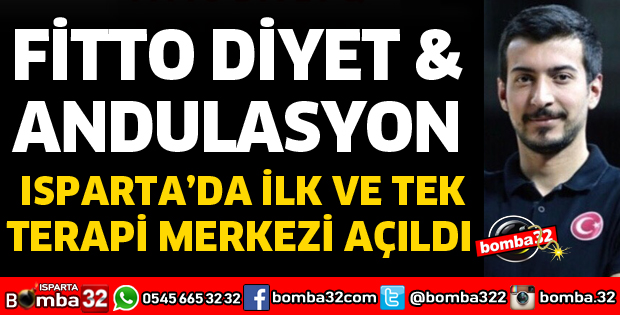 ISPARTA'DA İLK VE TEK ANDULASYON TERAPİ MERKEZİ AÇILDI