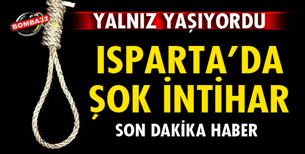 ISPARTA'DA İNTİHAR