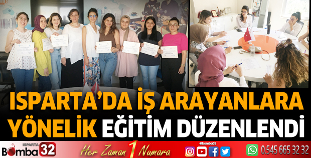 Isparta'da iş arayanlara yönelik eğitim düzenlendi