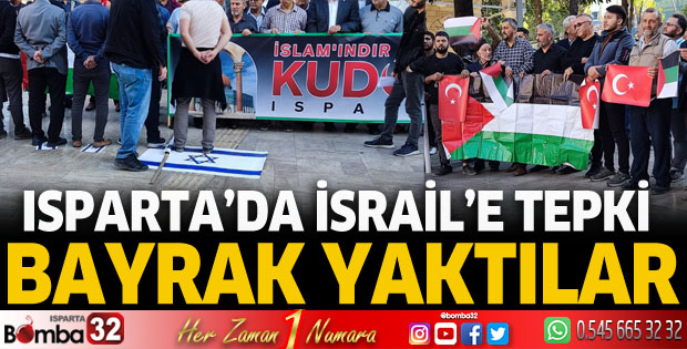 Isparta'da İsrail'e çığ gibi tepki