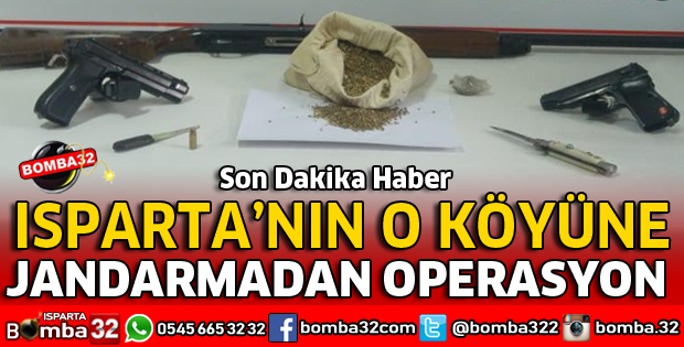 ISPARTA'DA JANDARMADAN OPERASYON