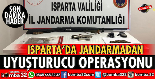 ISPARTA'DA JANDARMADAN OPERASYON