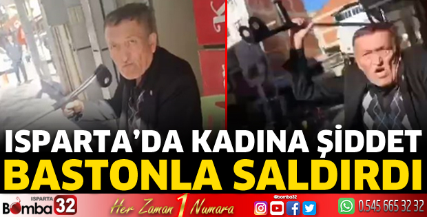 Isparta'da kadına şiddet