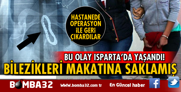 ISPARTA'DA KADININ MAKATINDAN 3 ADET BİLEZİK ÇIKTI