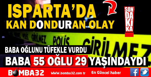 ISPARTA'DA KAN DONDURAN OLAY 