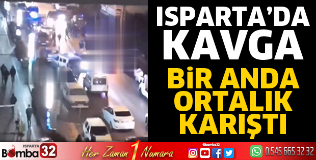 Isparta'da kavga 