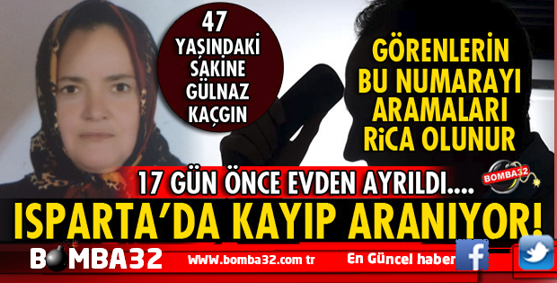 ISPARTA'DA KAYIP ARANIYOR
