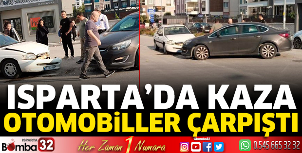 Isparta'da kaza otomobiller çarpıştı