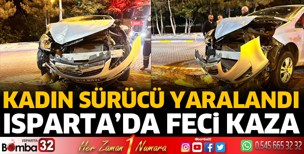 Isparta'da kazada sürücü yaralandı 