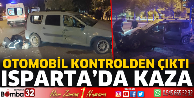 Isparta'da kazada sürücü yaralandı