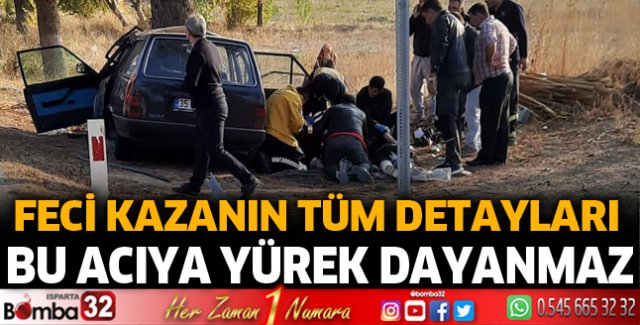 Isparta'da kazada üniversite öğrencisi Yaren Bayram hayatını kaybetti