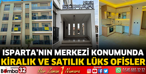 Isparta'da kiralık ve satılık lüks ofisler