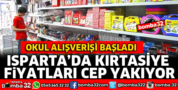 ISPARTA'DA KIRTASİYE FİYATLARI CEP YAKIYOR