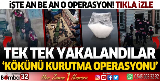 Isparta'da 'Kökünü Kurutma Operasyonu'