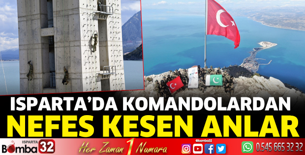 Isparta'da komandolardan nefes kesen anlar