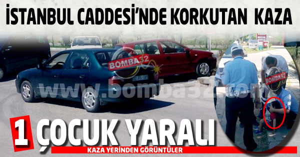 ISPARTA'DA KORKUTAN KAZA !
