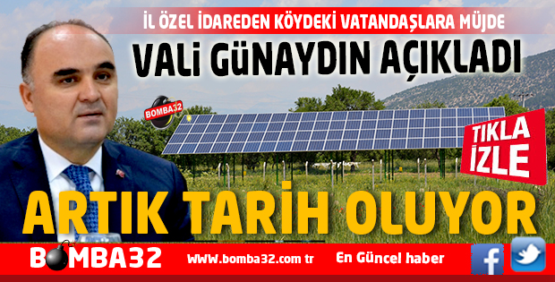 ISPARTA'DA KÖYLERE MÜJDE ARTIK  TARİH OLUYOR