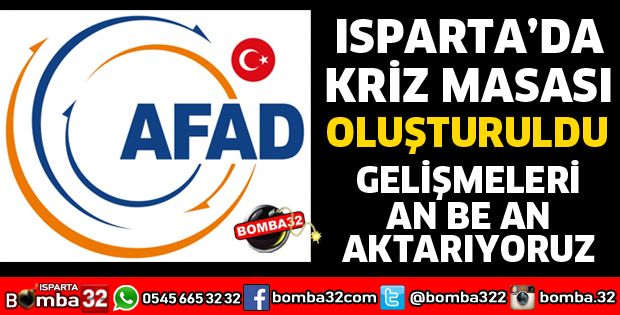 ISPARTA'DA KRİZ MASASI OLUŞTURULDU