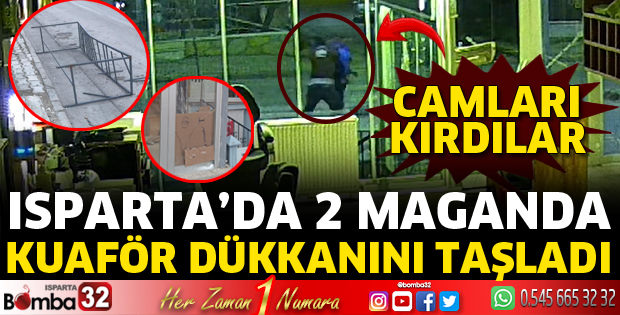 Isparta'da kuaför dükkanına saldırı  