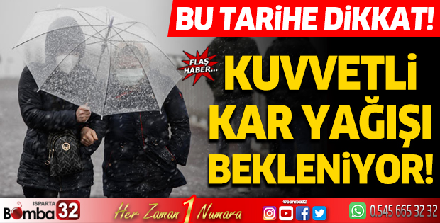 Isparta'da kuvvetli kar yağışı bekleniyor