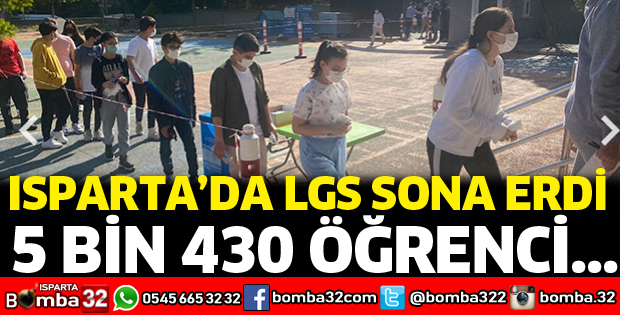 Isparta'da LGS sona erdi