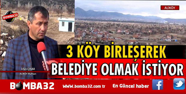 ISPARTA'DA MERKEZE BAĞLI 3 KÖY BİRLEŞMEK İSTİYOR İŞTE DETAYI