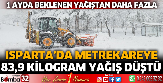 Isparta'da metrekareye 83,9 kilogram yağış düştü