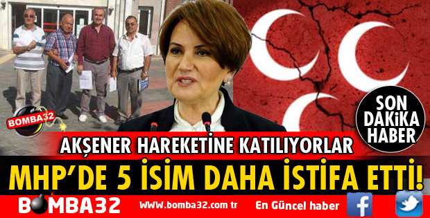 ISPARTA'DA MHP'DEN 5 İSİM DAHA İSTİFA ETTİ