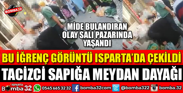 ISPARTA'DA MİDE BULANDIRAN OLAY